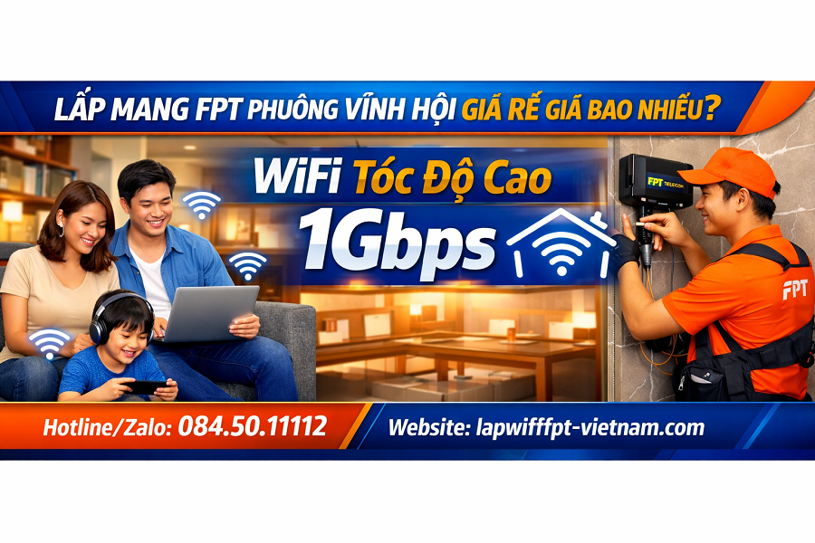 Lắp Mạng FPT Phường Vĩnh Hội Giá Rẻ Giá Bao Nhiêu?